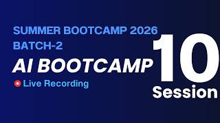 Information AI Bootcamp Session 9 Update