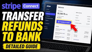 How to transfer credit card refunds to your bank with Stripe Connect - Detailed Guide