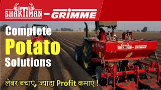 SHAKTIMAN-GRIMME Complete Potato Solutions !
