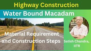 Water Bound Macadam, Specifications, application and construction steps MoRTH 2013 and MoRD 2014