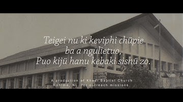 A Puo silietuo, ketho zo (I shall know Him) - Khedi Baptist Church