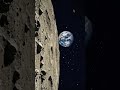 Earth From The Moon 🌍🌕 | Artemis Will Change Everything!#Moon #Earthrise#YouTubeShorts #Viral