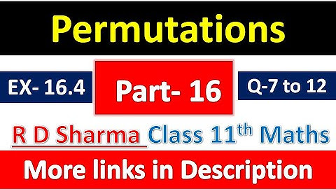 Permutations | Class 11th Maths R D Sharma Solution | Dhanpat Rai Publication | Chapter 16 | Part 16