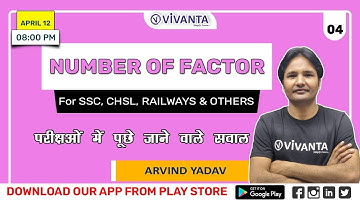 Maths | Number of Factors Class-4 By Arvind Yadav | For SSC, CHSL, CPO, Railways, Banking