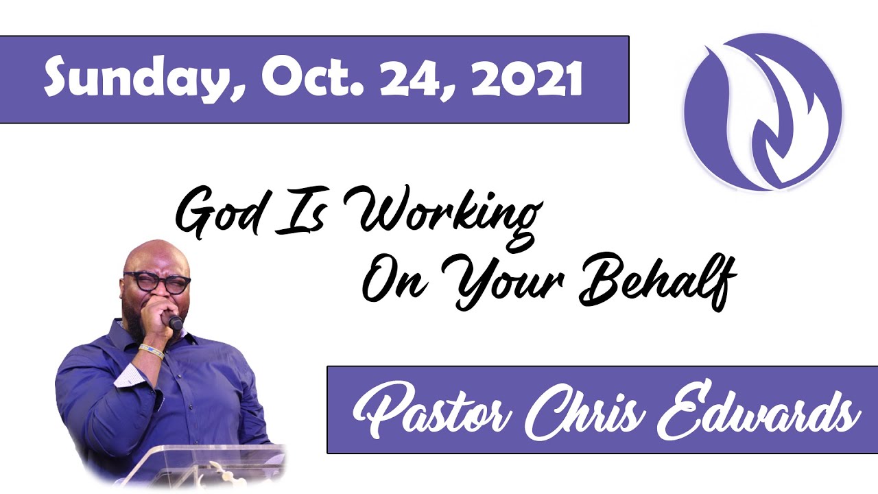 Chris Edwards - God Is Working On Your Behalf - YouTube