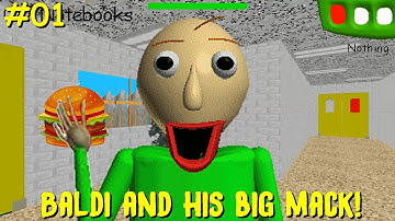 Baldi and his big mack! (Normal Mode) - Baldi