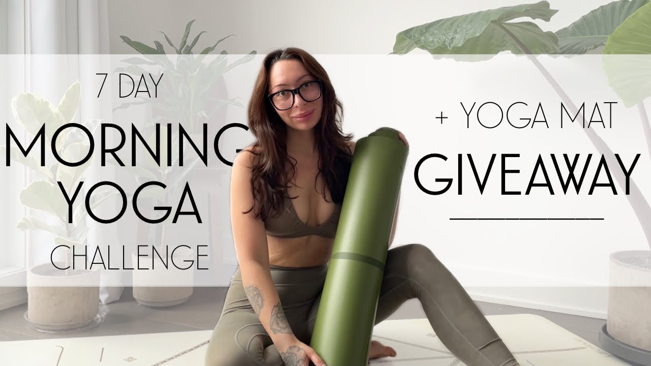 7 Day Morning Yoga Challenge 2022 + Yoga Mat GIVEAWAY! YouTube
