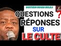 Questions  rponses sur les cultes 1re partie et 2me partie  docteur roger buleli