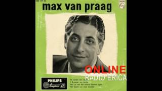 Video thumbnail of "Max Van Praag - Als De Deur Zacht Opengaat"