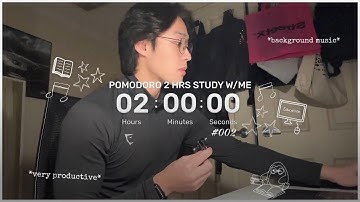 2 HOUR STUDY W ME POMODORO  📚 // background noise, timer PETER LE