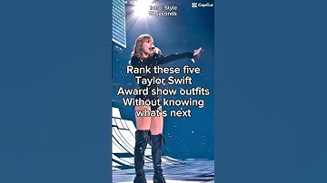 Rank these five #taylorswift #awardshow outfits without knowing what’s next|| #swifties #shorts #fyp