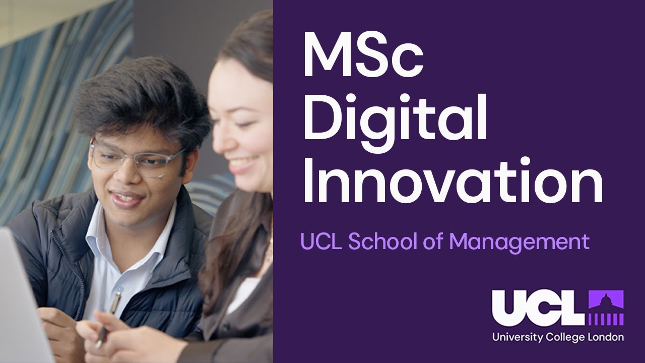 MSc Digital Innovation | UCL School of Management - YouTube