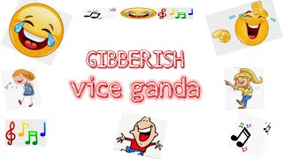 GIBBERISH VICE GANDA SOUND EFFECT | MEMES SOUNDS CHANNEL
