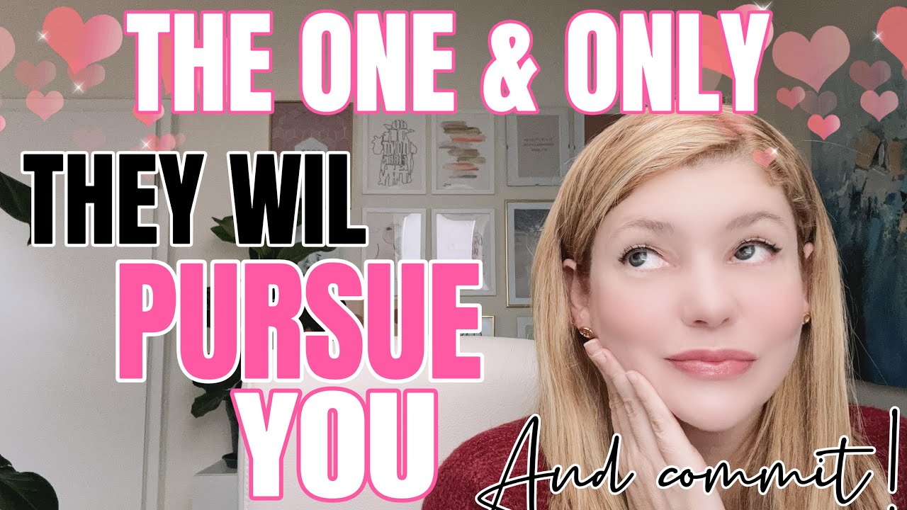 Be THE ONE They CHOOSE And Want To COMMIT To!