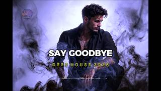 Deep House 2026 - SAY GOODBYE  - Matino Riva - 👋😔 Net Worth