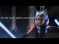 Je ne suis plus une jedi ahsoka tano hommage 2021