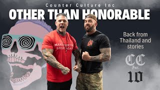Other Than Honorable Podcast #10: Back from Thailand