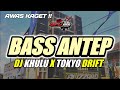 DJ CEK SOUND BASS ANTEP BIKIN JANTUNG KAGET |DJ KHULU X TOKYO DRIFT