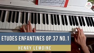 Etudes Enfantines Op.37 no.1 - H. Lemoine