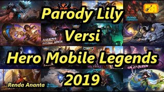 Parody Lily Versi Hero Mobile Legends 2019