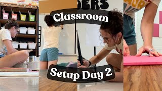 26-27 Classroom Setup Day 2 | Decorating, Felt Right Wall, Classroom Library, More Furniture