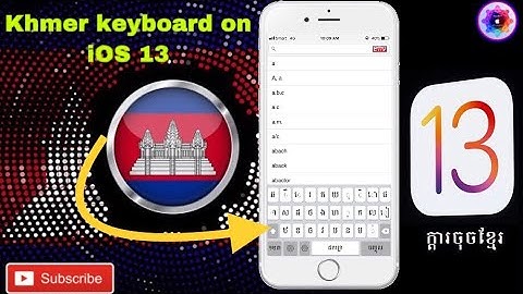 Khmer Keyboard on iOS 13