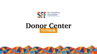 SFF Donor Center Portal Tutorial
