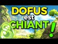 DOFUS est CHIANT (et c