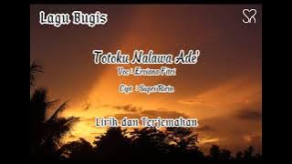 Lagu Bugis Totoku Nalawa Ade' | Voc : Erviana Fitri  | Cipt : Supri Ririn