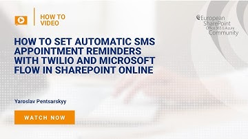 How To Set Automatic SMS Appointment Reminders with Twilio and Microsoft Flow in SharePoint Online