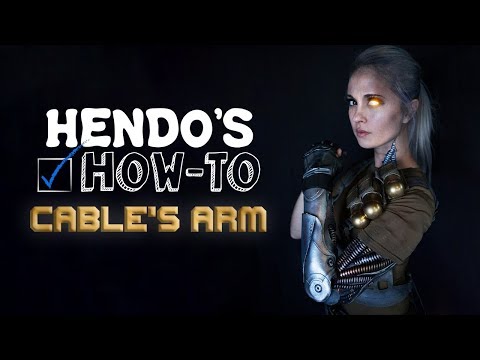 How-To: CABLE'S ARM (Deadpool 2)