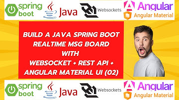 🔥Build  Full-Stack Real time Msg Board Spring Boot + WebSocket + REST API + Angular Material UI - 02