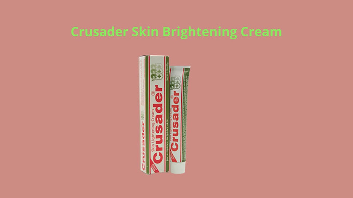 Crusader ultra skin lightening cream review