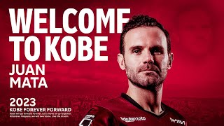 【Welcome to Kobe 】フアン マタ｜JUAN MATA