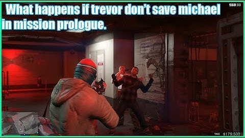 What happens if trevor don