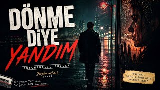 Dönme Diye Yandım Psychedelic Bozlak (Ağlatan Arabesk Hikaye) Bozkırınsesi