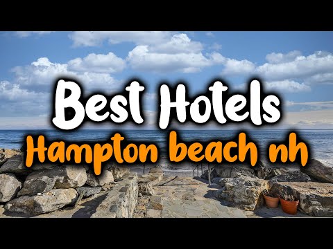 Video: Những khách sạn tốt nhất ở New Hampshire