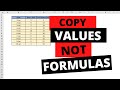 Copy values not formulas (Remove Formula keep Values) - Excel