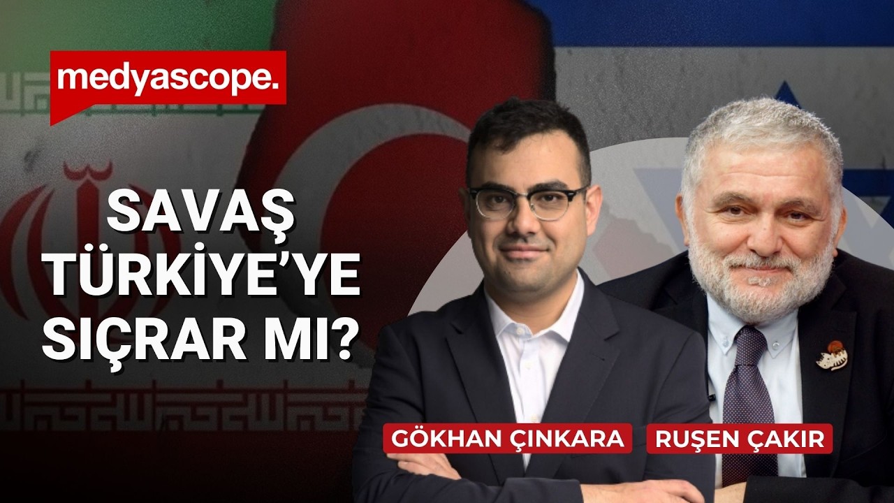 İran savaşının Türkiye'ye etkileri ve Türkiye-İsrail ilişkilerinin geleceği | Gökhan Çınkara