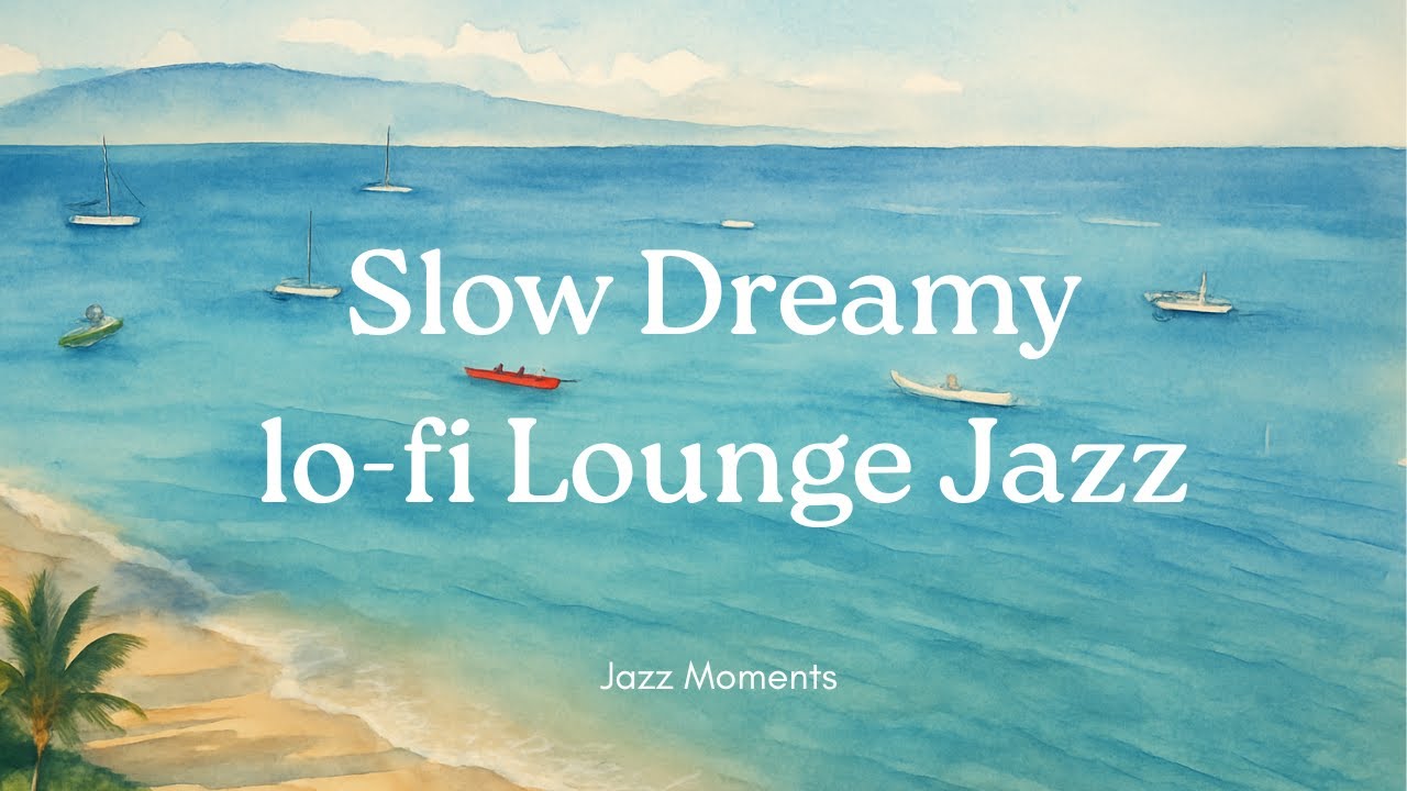 Sunset Lo-Fi Jazz #01 | Slow Coastal Cafe Mood | 해안가 감성 여유로움과 행복 – Jazz Moments Café