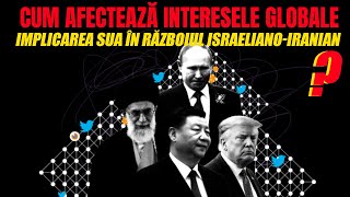 Cum afectează interesele globale implicarea SUA în războiul israeliano-iranian
