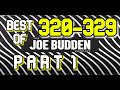 Best of 320-329 (Pt. 1) | Joe Budden Podcast | Compilation | Funny Moments