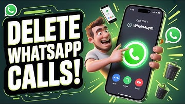 How to Delete WhatsApp Call History on Android 2025