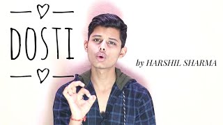 Dosti Poem Hindi New Poem Harshil Sharma Youth Kavi Latest Poem