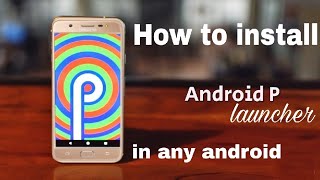 How to install android p launcher in any android device..|NO ROOT| screenshot 3
