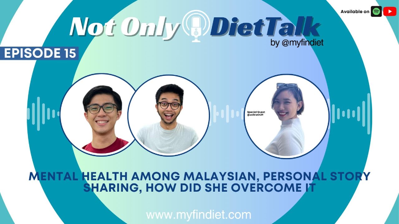 Mental Health Among Malaysian, Personal Story Sharing, How did She ...