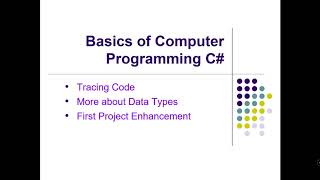 Basics of Programming in C# Lesson 2: Code Tracing, DataTypes, Demo