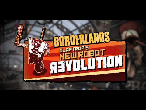 Video: Borderlands: Claptraps Nye Robotrevolution