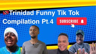 Trinidad Funny Tik Tok Compilation Pt.4