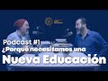 PODCAST Nueva Educación: Episodio 1